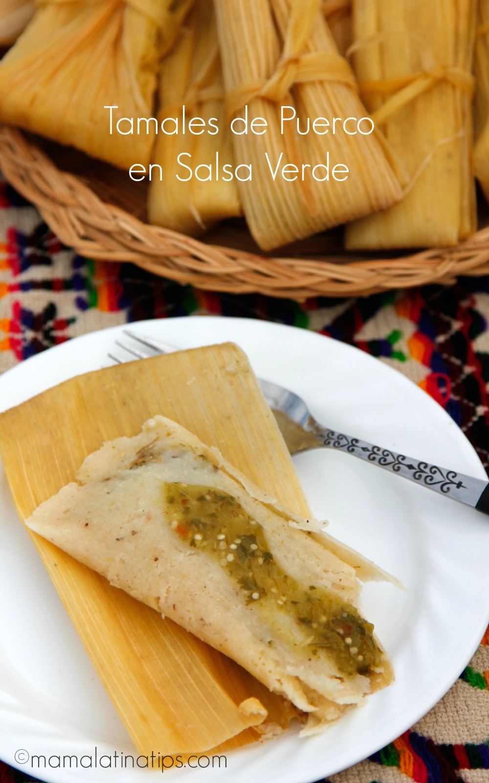 Tamales de Puerco en Salsa Verde • Mama Latina Tips