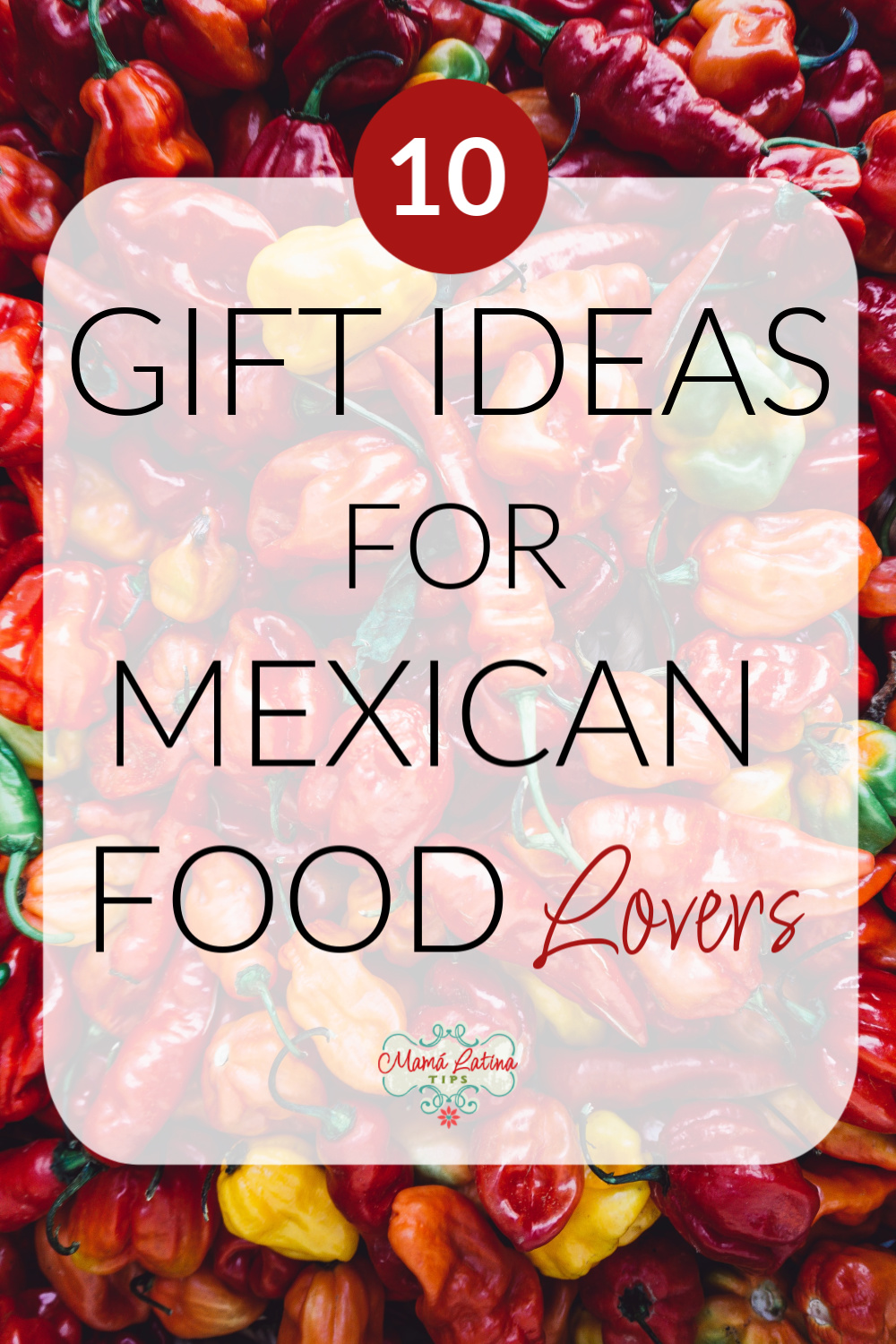 https://www.mamalatinatips.com/wp-content/uploads/2019/12/Gift-Guide-Mexican-Food.jpg